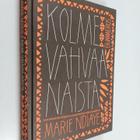 Marie Ndiaye : Kolme vahvaa naista - pikkukuva 1