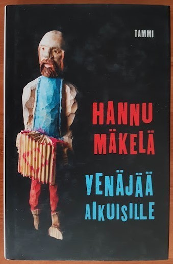 Hannu Mäkelä: Venäjää aikuisille - Lyhyt oppimäärä