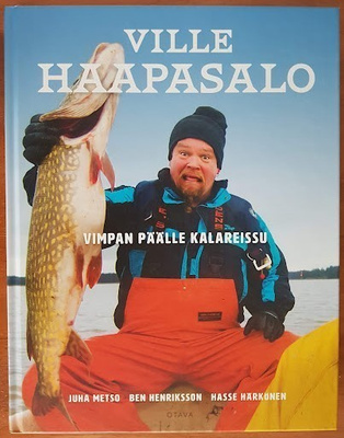 Ville Haapasalo: Vimpan päälle kalareissu