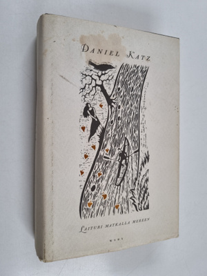 Daniel Katz : Laituri matkalla mereen : Romaani