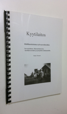 Raimo Timonen : Kyytilaitos : hålliluetteloista työvuorol...