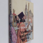 Eino Salakka : Vanhan Valamon päiviä - pikkukuva 1