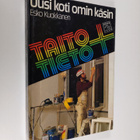 Esko Kuokkanen : Uusi koti omin käsin - pikkukuva 1