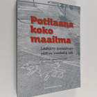 Potilaana koko maailma : lääkärin sosiaalinen vastuu vuod... - pikkukuva 1