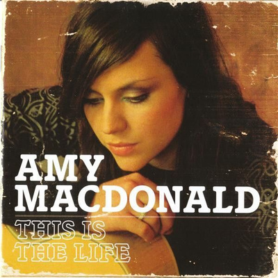 Amy MacDonald – This Is The Life