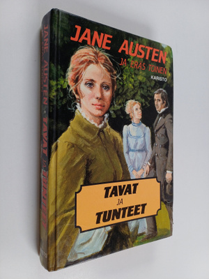 Jane Austen : Tavat ja tunteet