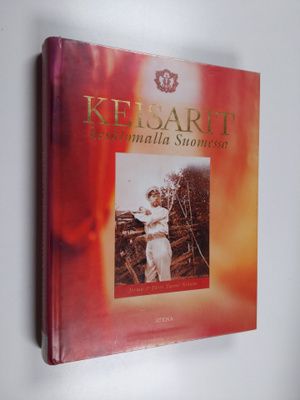 Jorma Tuomi-Nikula ym. : Keisarit kesälomalla Suomessa