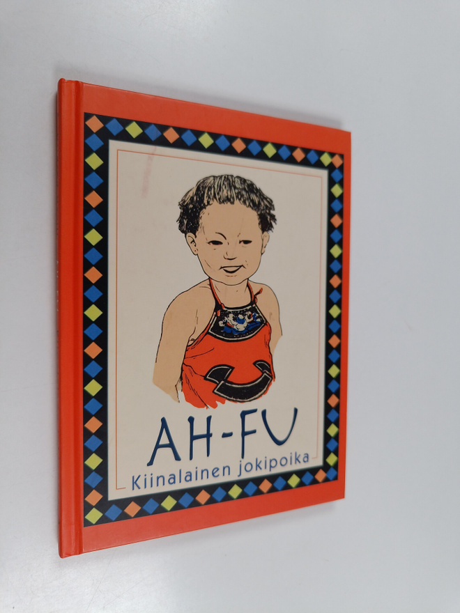 E. Mildred Nevill : Ah-fu : kiinalainen jokipoika
