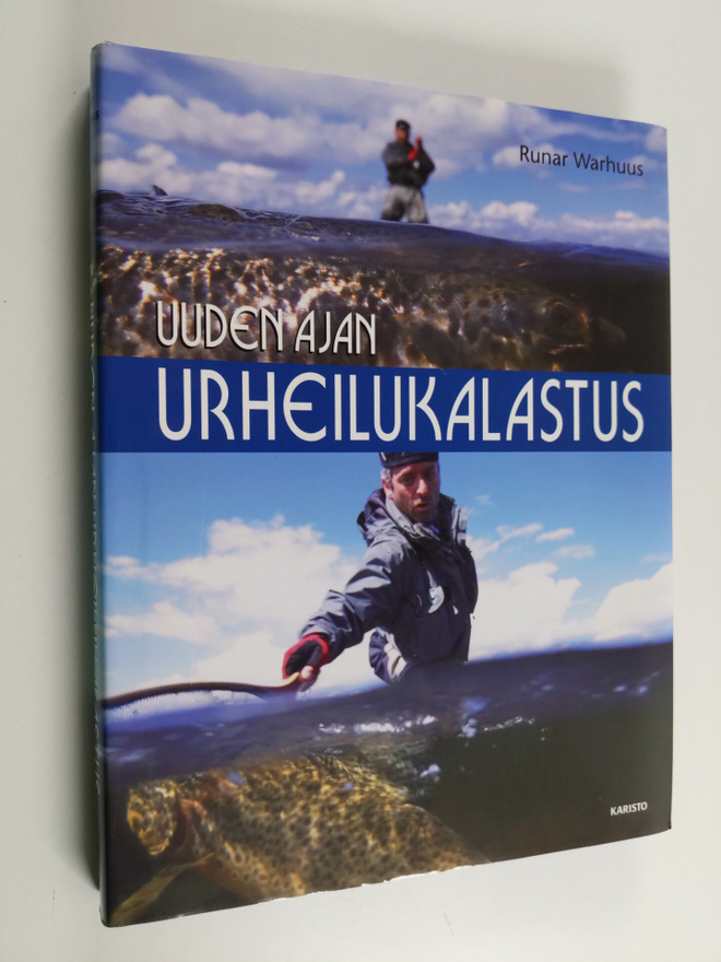 Runar Warhuus : Uuden ajan urheilukalastus