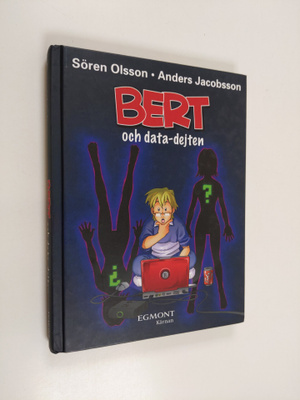 Sören Olsson : Bert och data-dejten