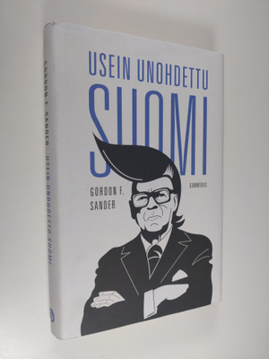 Gordon F. Sander : Usein unohdettu Suomi