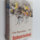 Eino Hyyryläinen : Kaukopartioelämää - pikkukuva 1