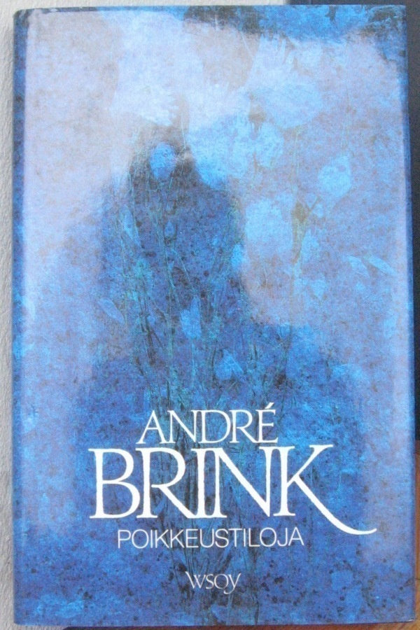 André Brink: Poikkeustiloja, Wsoy 1988. 1p. 316 s.