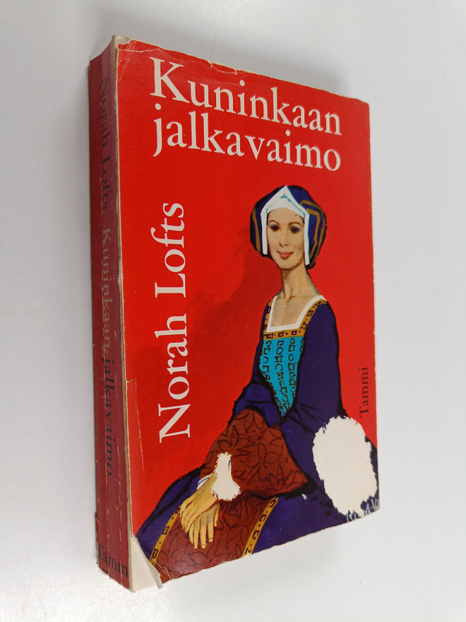 Norah Lofts : Kuninkaan jalkavaimo