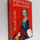 Norah Lofts : Kuninkaan jalkavaimo - pikkukuva 1