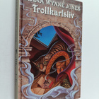 Diana Wynne Jones : Trollkarlsliv - pikkukuva 1
