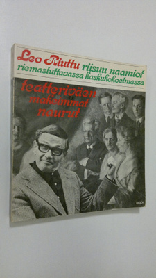 Leo Riuttu : Teatteriväen makeimmat naurut