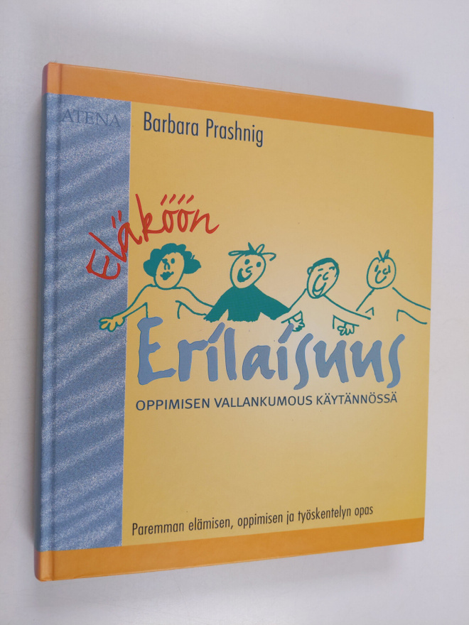 Barbara Prashnig : Eläköön erilaisuus : oppimisen vallank...