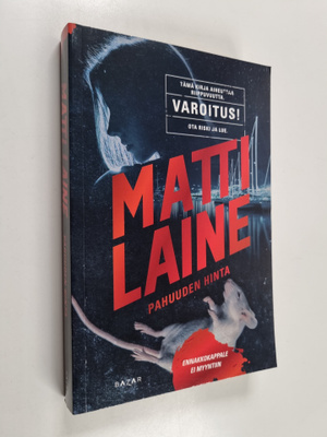 Matti Laine : Pahuuden hinta