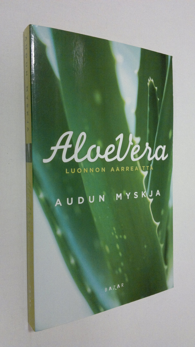 Audun Myskja : Aloe vera : luonnon aarreaitta