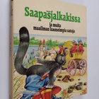 Kerttu (toim.) Piskonen : Saapasjalkakissa ja muita maail... - pikkukuva 1