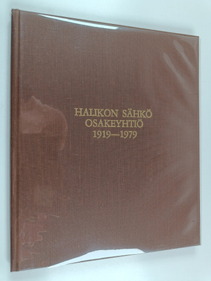 Allan Hollmen : Halikon sähkö osakeyhtiö 1919-1979