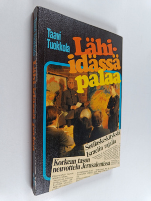 Taavi Tuokkola : Lähi-Idässä palaa