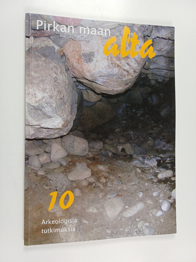 Pirkan maan alta : arkeologisia tutkimuksia 10
