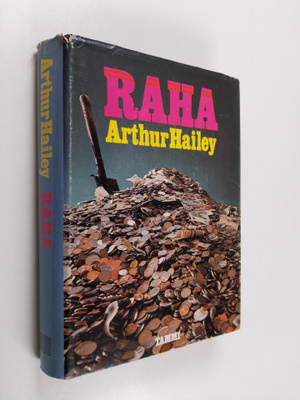 Arthur Hailey : Raha