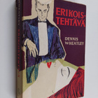 Dennis Wheatley : Erikoistehtävä - pikkukuva 1