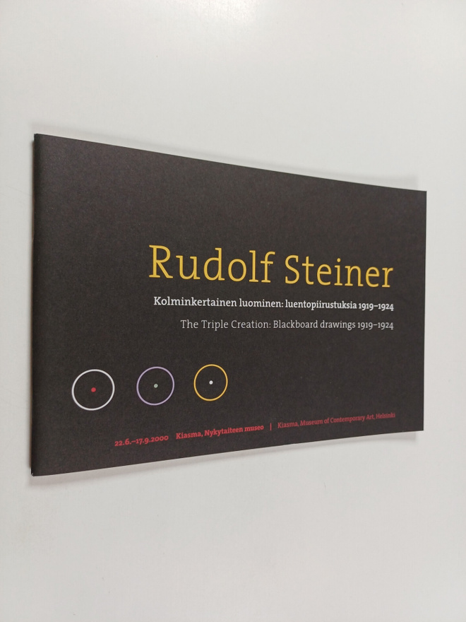 Rudolf Steiner : Kolminkertainen luominen : luentopiirust...