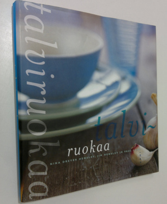 Nina Dreyer Hensley : Talviruokaa