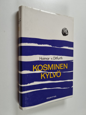 Hoimar von Ditfurth : Kosminen kylvö