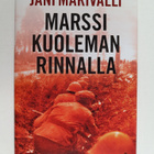 Jani Mäkivalli : Marssi kuoleman rinnalla - sotaromaani - pikkukuva 1