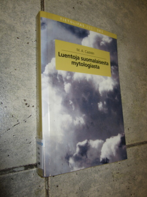 Luentoja suomalaisesta mytologiasta - m.a. castren