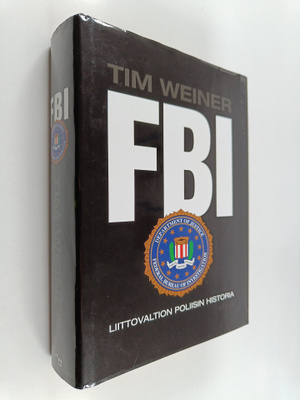 Tim Weiner : FBI : liittovaltion poliisin historia