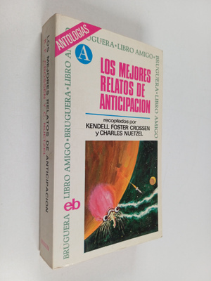 Charles Nuetzel ym. : Los mejores relatos de anticipacion
