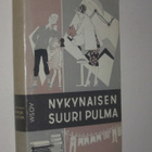 Nykynaisen suuri pulma, toim. Maija Suova - WSOY 1.p 1959 - pikkukuva 1