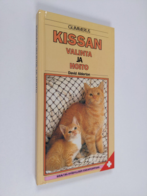 David Alderton : Kissan valinta ja hoito