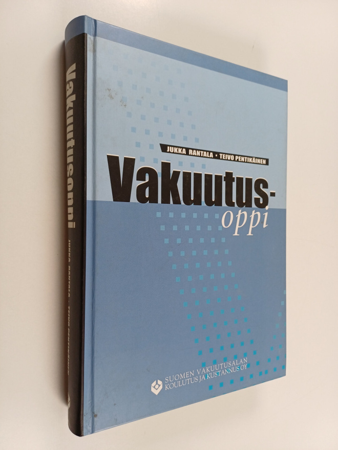Teivo Pentikäinen ym. : Vakuutusoppi
