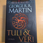 R.R. MARTIN . TULI JA VERI . SIDOTTU 1.PAINOS - pikkukuva 1