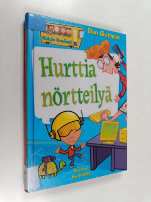 Dan Gutman : Hurttia nörtteilyä