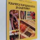 Kaunista kangaspuissa ja pujotellen - pikkukuva 1