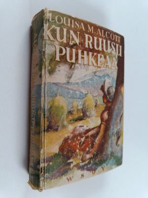 Louisa M. Alcott : Kun ruusu puhkeaa