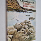 Raimo Bärman : Jossakin palaa nuotio : vaeltajan tarinoit... - pikkukuva 1