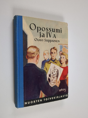 Olavi Siippainen : Opossumi ja IV A