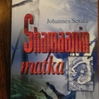 Shamaanin matka - Johannes Setälä - pikkukuva 1