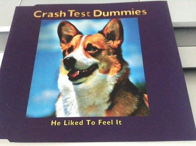 Crash Test Dummies : He Liked To Feel It  cds