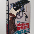Pekka Salo : Turkkilainen kytkentä - pikkukuva 1