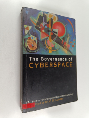 Brian D. Loader : The Governance of cyberspace